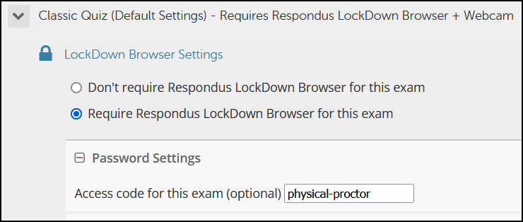 Require password when using a physical proctor